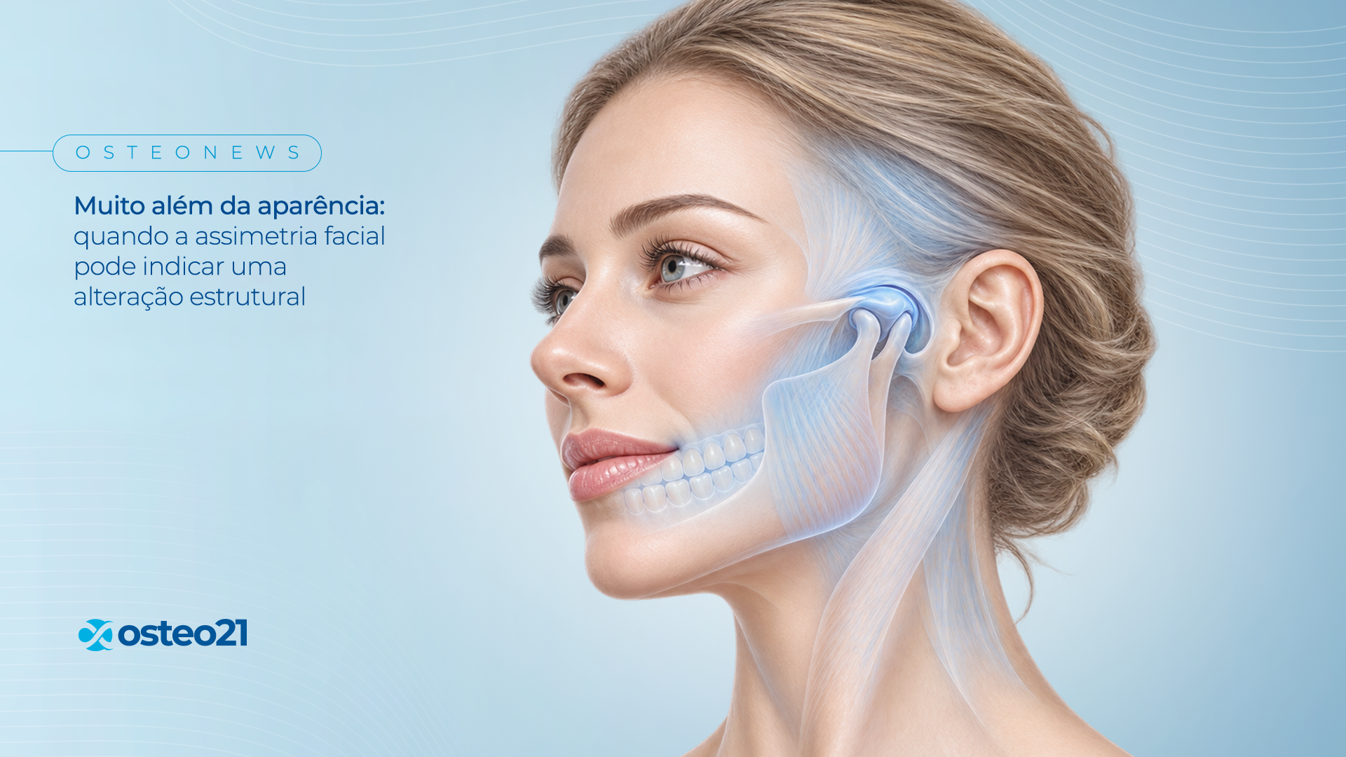 Muito além da aparência: quando a assimetria facial pode indicar uma alteração estrutural